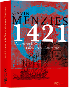 1421 L Annee Ou La Chine A Decouvert L Amerique Editions Intervalles