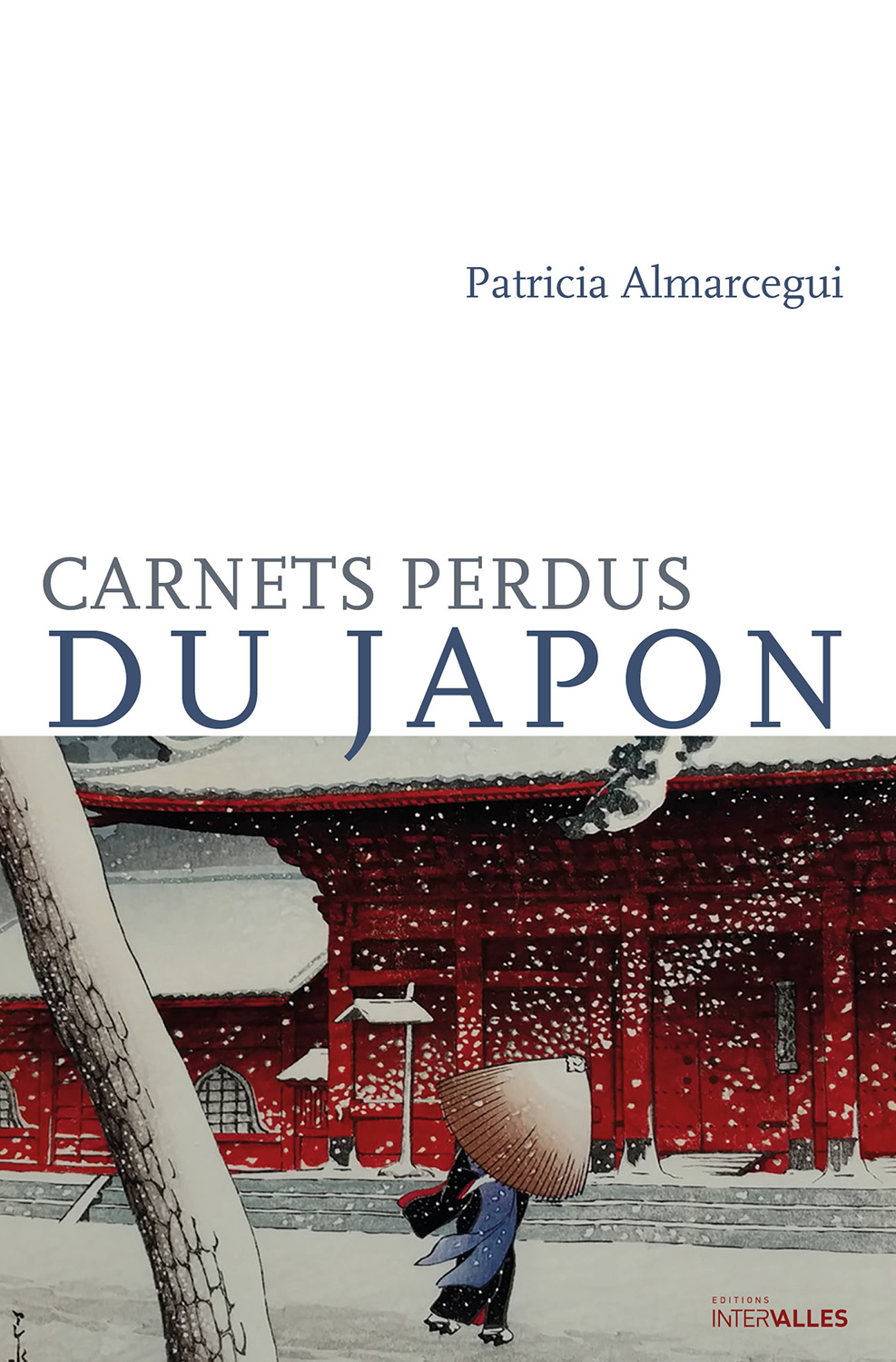 Carnets perdus du Japon - Patricia Almarcegui - Récit de voyage
